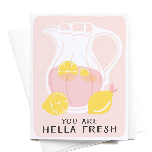 onderkast studio - You Are Hella Fresh Greeting Card