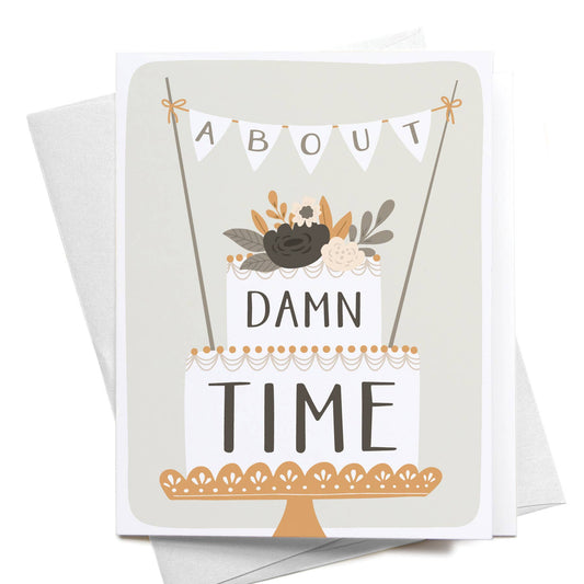 onderkast studio - About Damn Time Wedding Cake Greeting Card