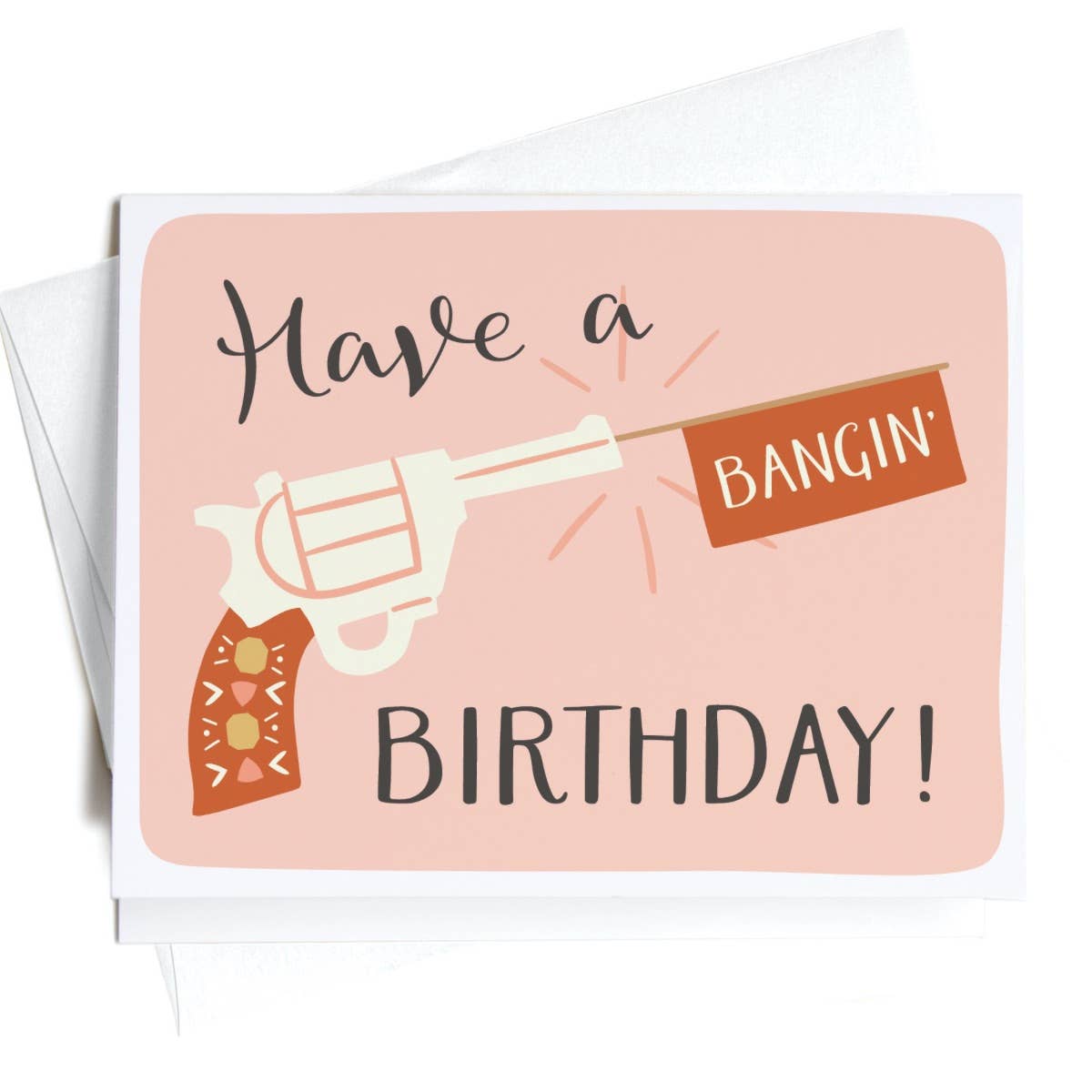 onderkast studio - Have a Bangin’ Birthday! Greeting Card