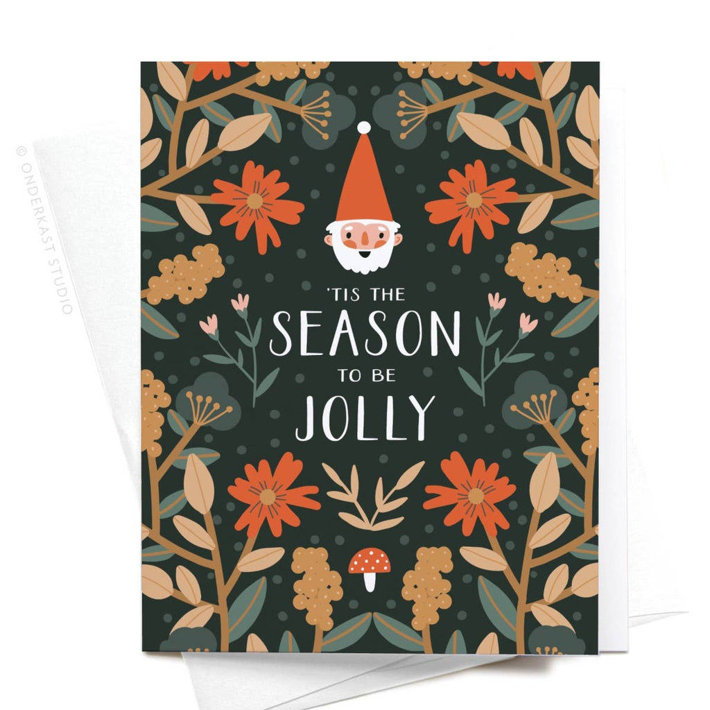 onderkast studio - ’Tis the Season to Be Jolly Greeting Card